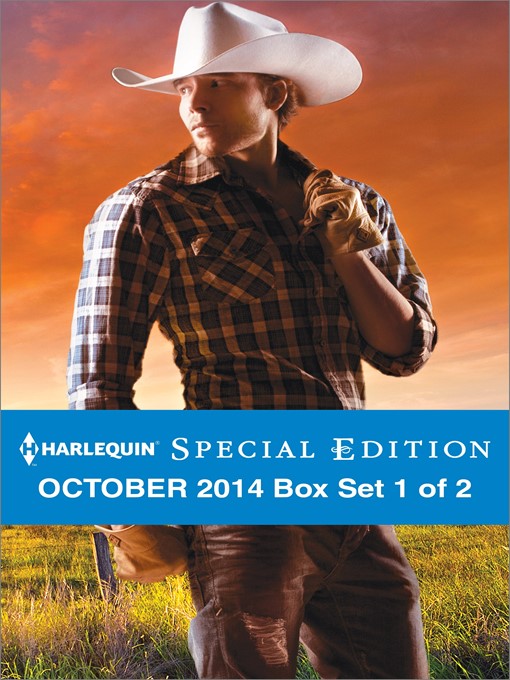 Title details for Harlequin Special Edition October 2014 - Box Set 1 of 2: Texas Born\Diamond in the Ruff\The Rancher Who Took Her In by Diana Palmer - Available